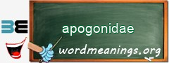 WordMeaning blackboard for apogonidae